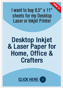 Desktop Inkjet and Laser Paper